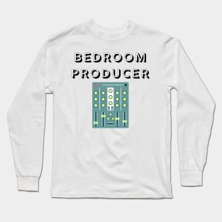 Bedroom Producer Long Sleeve T-Shirt